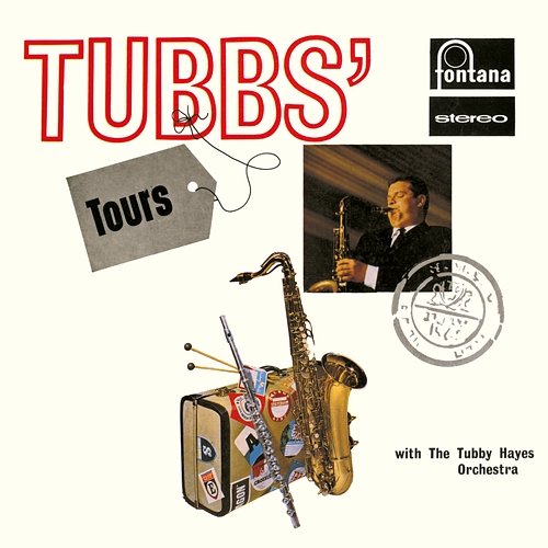 Tubbs' Tours The Tubby Hayes Orchestra
