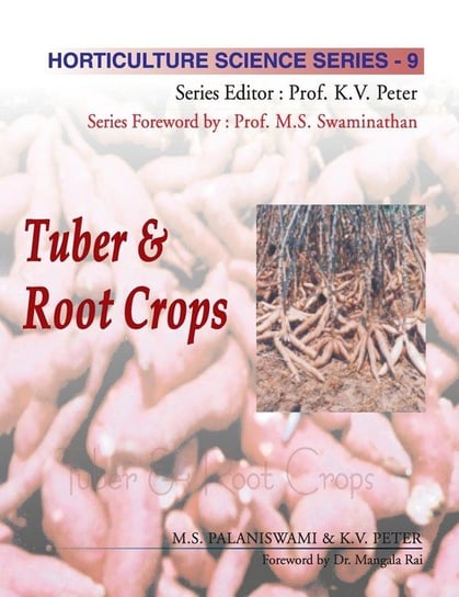 Tuber and Root Crops Palinaswami M.S.