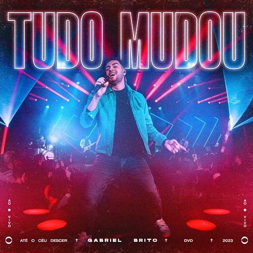 Tudo Mudou Gabriel Brito