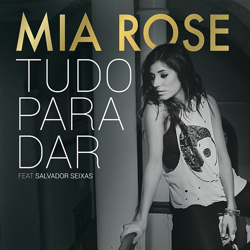 Tudo para Dar Mia Rose, Salvador Seixas