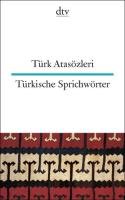Türkische Sprichwörter Atasozleri Turk