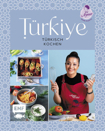 Türkiye - Türkisch kochen Edition Michael Fischer