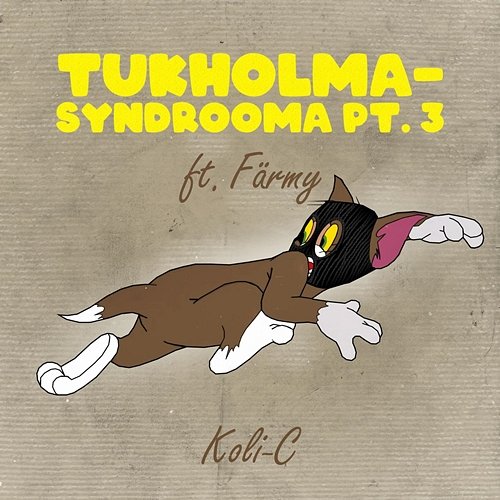Tukholma-syndrooma Pt. 3 Koli-C feat. Färmy