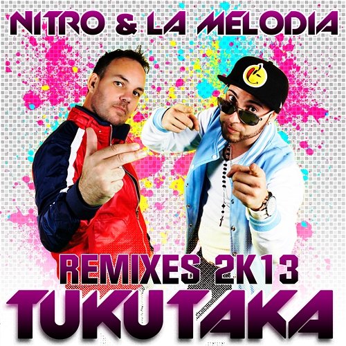 Tukutaka Nitro & La Melodia
