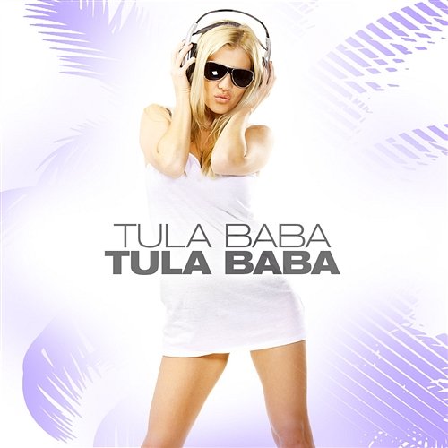 Tula Baba Tula Baba