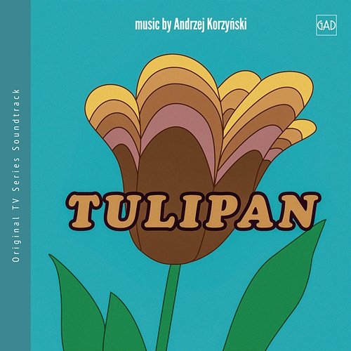 Tulipan (Original TV Series Soundtrack) Andrzej Korzyński