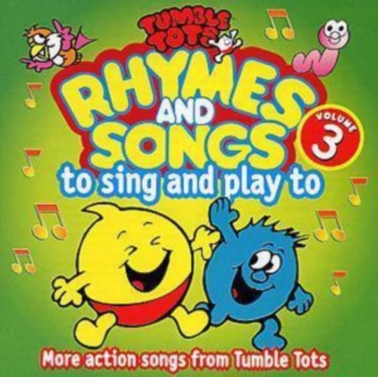 Tumble Tots Rhymes And Songs. Volume 3 Tumble Tots