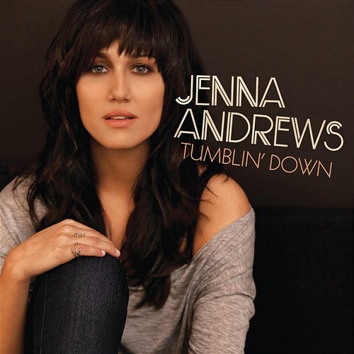 Tumblin' Down Jenna Andrews