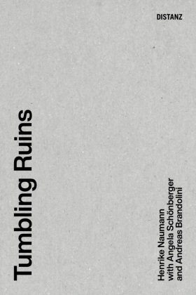 Tumbling Ruins Distanz Verlag