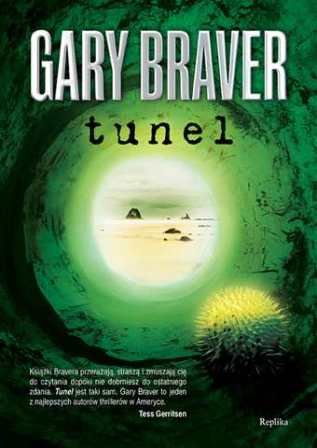 Tunel Braver Gary