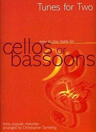 Tunes for Two: Easy Duets for Cellos or Bassoons Kevin Mayhew Ltd.