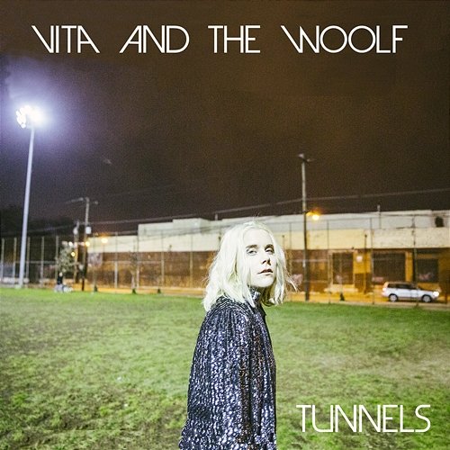 Tunnels Vita and the Woolf