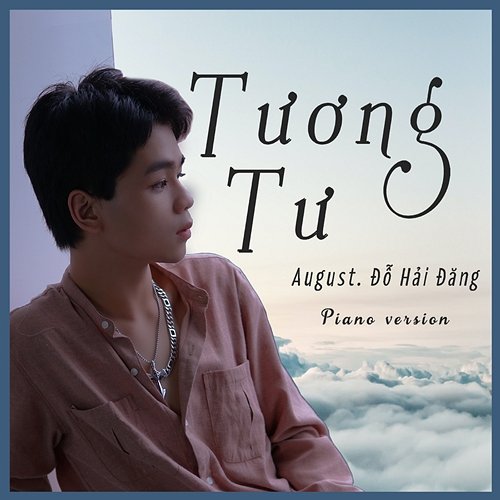 Tương Tư August. Đỗ Hải Đăng