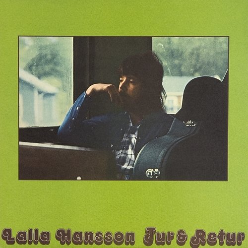 Tur & retur Lalla Hansson