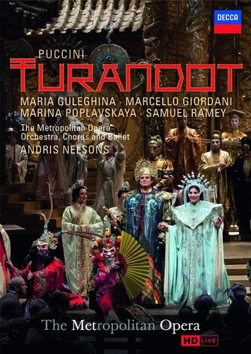 Turandot Ramey Samuel, Guleghina Maria, Giordani Marcello, Poplavskaya Marina