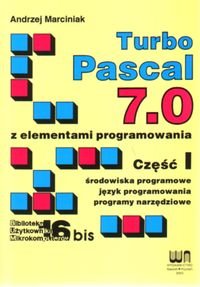 Turbo Pascal 7.0 Marciniak Andrzej