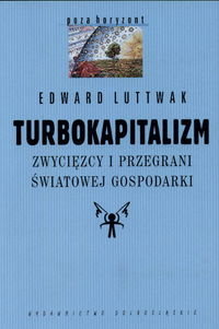 Turbokapitalizm Luttwak Edward