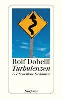 Turbulenzen Dobelli Rolf