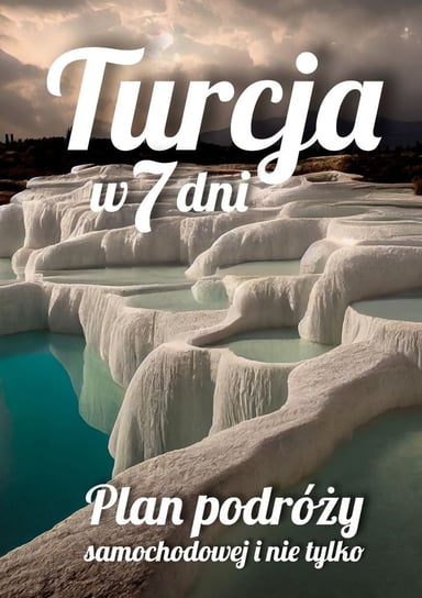 Turcja w 7 dni - ebook mobi Strzelecki Jakub, Siciak Agata