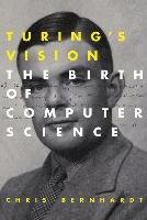 Turing's Vision Bernhardt Chris