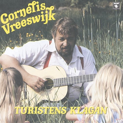 Turistens klagan Cornelis Vreeswijk