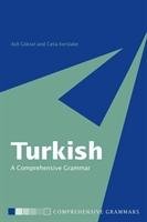 Turkish: A Comprehensive Grammar Kerslake Celia, Goksel Asli