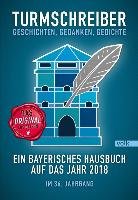 Turmschreiber - Geschichten, Gedanken, Gedichte Volk Verlag, Volk Michael