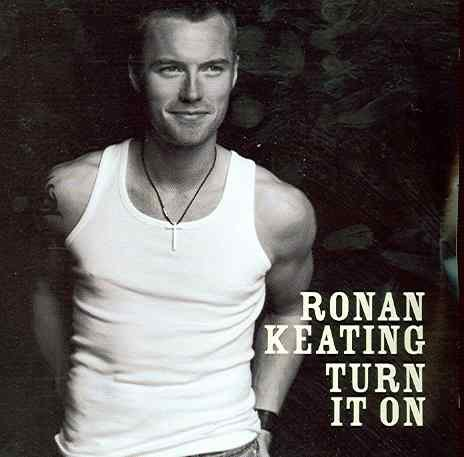 TURN IT ON Keating Ronan