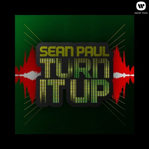 Turn It Up Sean Paul