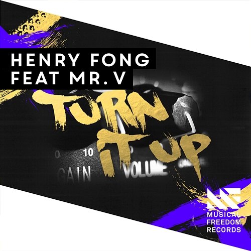 Turn It Up Henry Fong