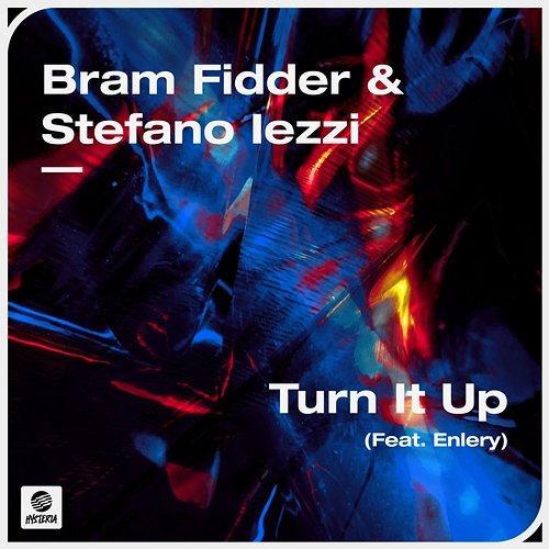 Turn It Up Bram Fidder & Stefano Iezzi feat. Enlery