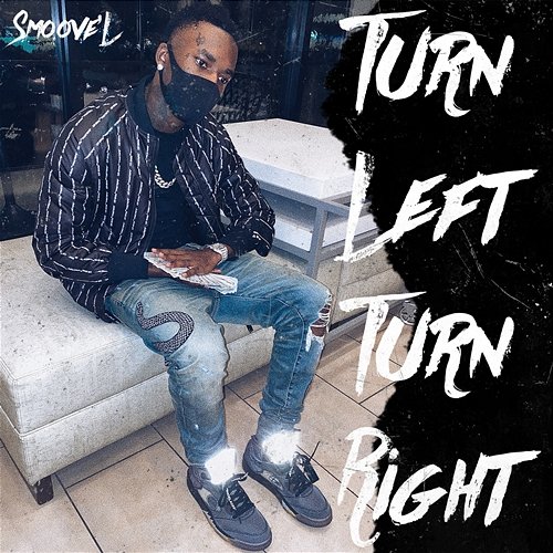 Turn Left Turn Right Smoove'L
