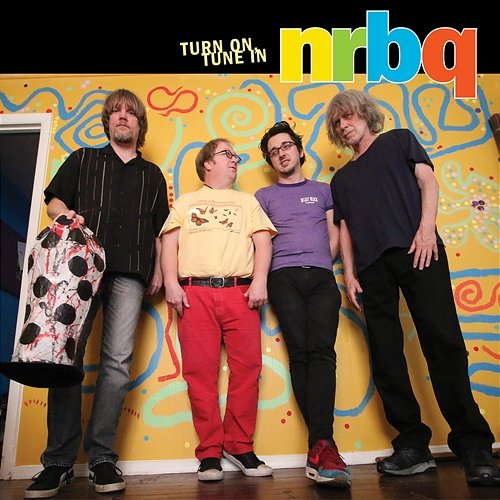 Turn On, Tune In NRBQ