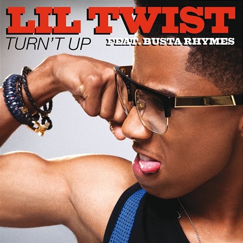 Turn't Up Lil Twist feat. Busta Rhymes