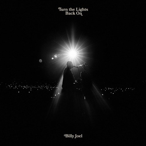 Turn the Lights Back On Billy Joel