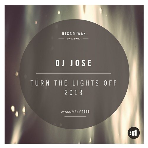 Turn The Lights Off 2013 DJ José