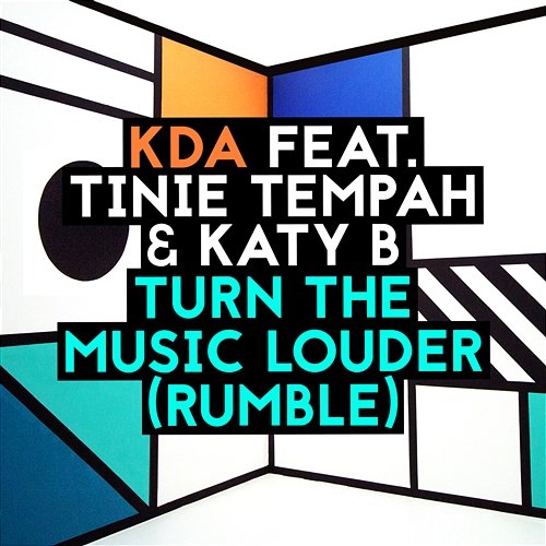 Turn the Music Louder (Rumble) KDA feat. Tinie Tempah & Katy B