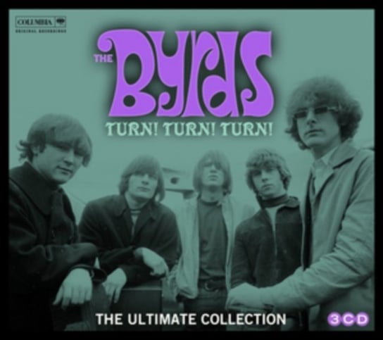 Turn! Turn! Turn!: The Byrds Ultimate Collection the Byrds