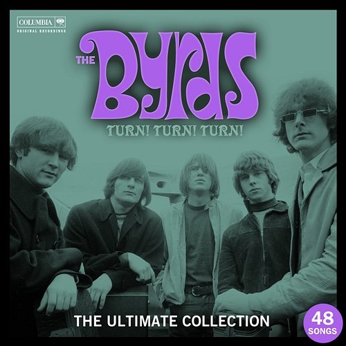 Turn! Turn! Turn! The Byrds Ultimate Collection The Byrds