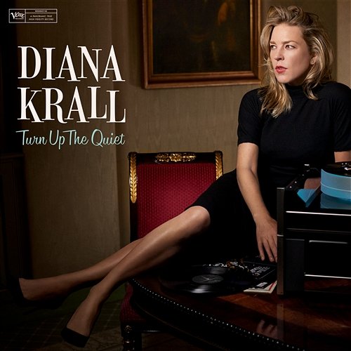 Turn Up The Quiet Diana Krall
