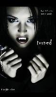 Turned (Book #1 in the Vampire Journals) Rice Morgan