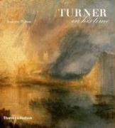 Turner in his Time Wilton Andrew