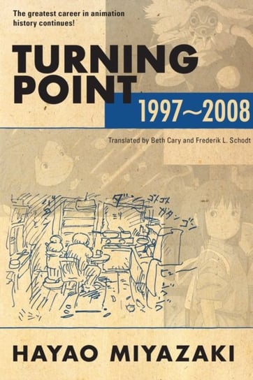 Turning Point: 1997-2008 Miyazaki Hayao