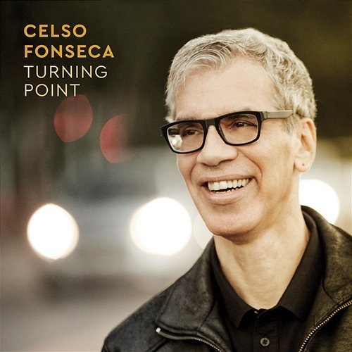 Turning Point Celso Fonseca