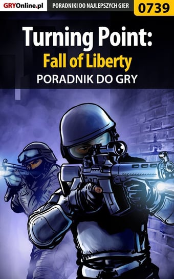 Turning Point: Fall of Liberty - poradnik do gry - ebook PDF Hałas Jacek Stranger