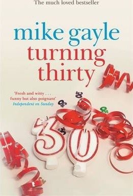 Turning Thirty Gayle Mike