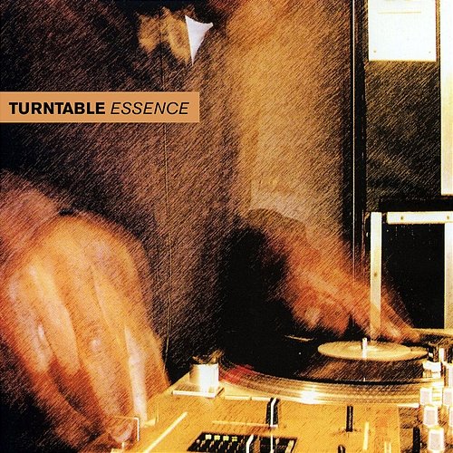 Turntable Essence Various Artists