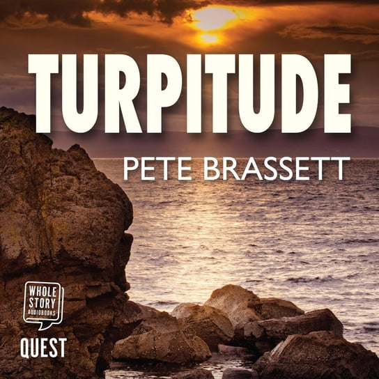 Turpitude. Detectives investigate a sinister murder in this gripping Scottish murder mystery Pete Brassett