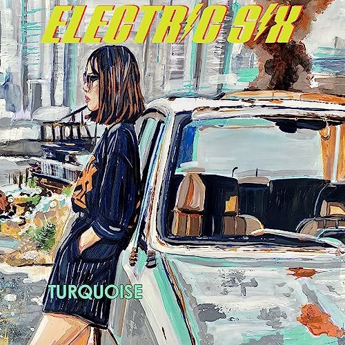 Turquoise Electric Six