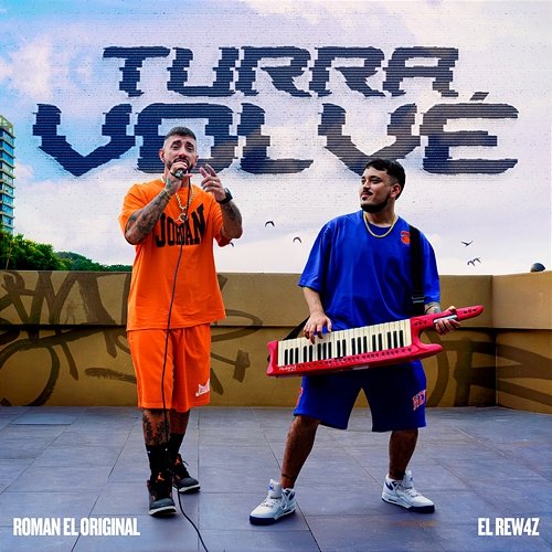 Turra Volvé Roman El Original, El Rew4z